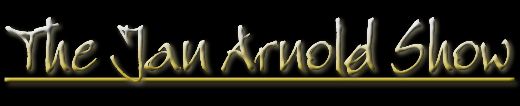 The Jan Arnold Show